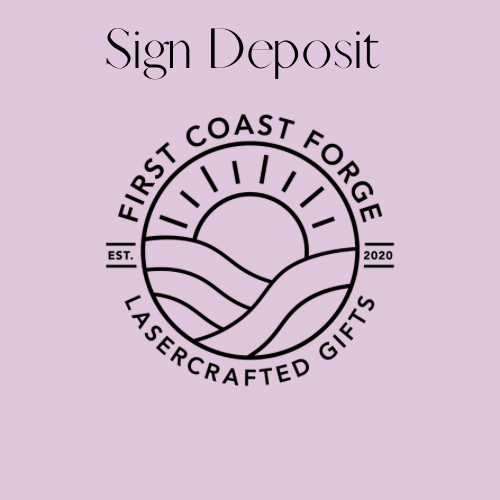 Custom Sign Deposit