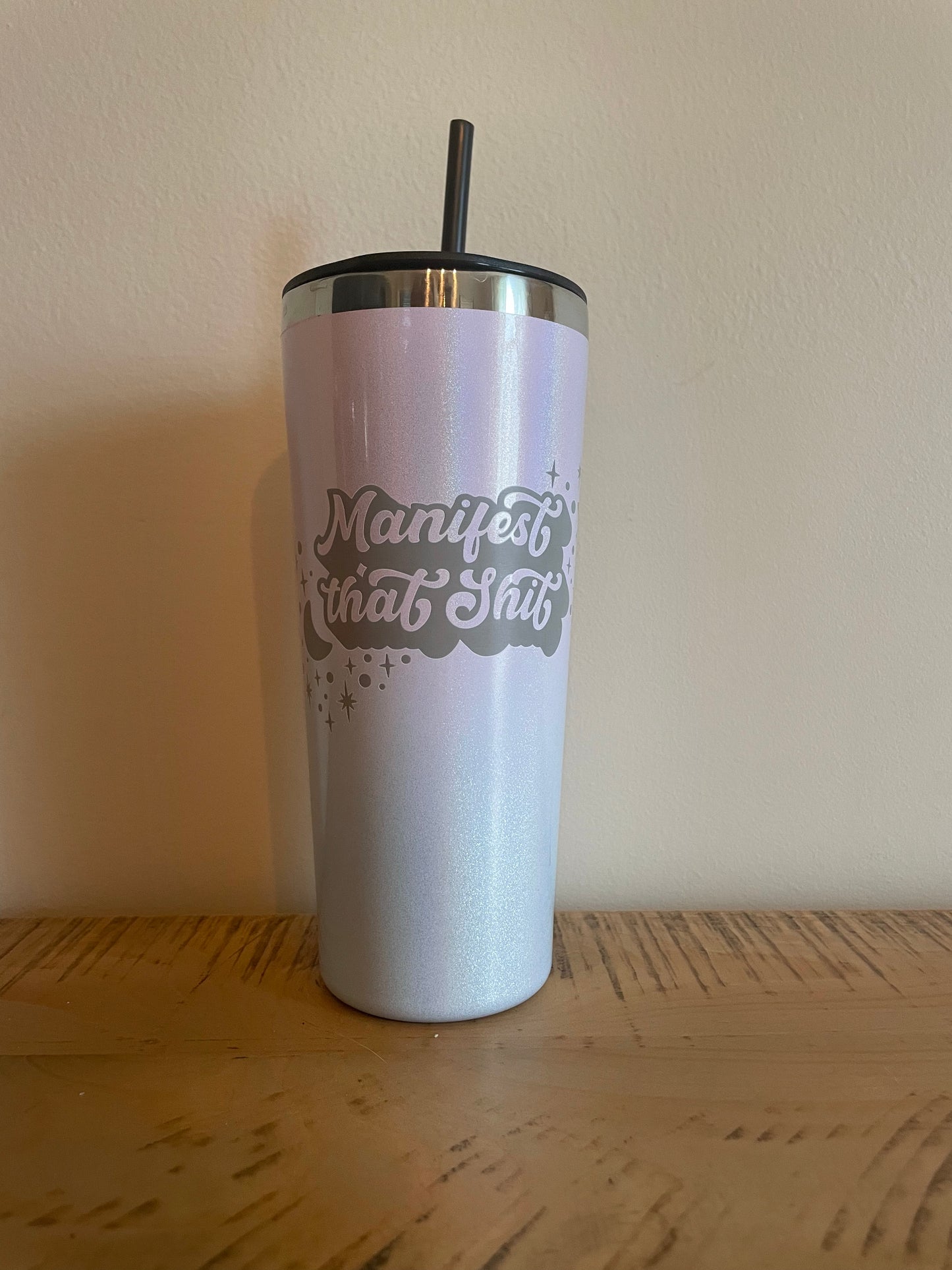 Manifest that Sh*t 22 oz Tumbler